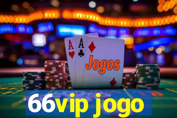 66vip jogo